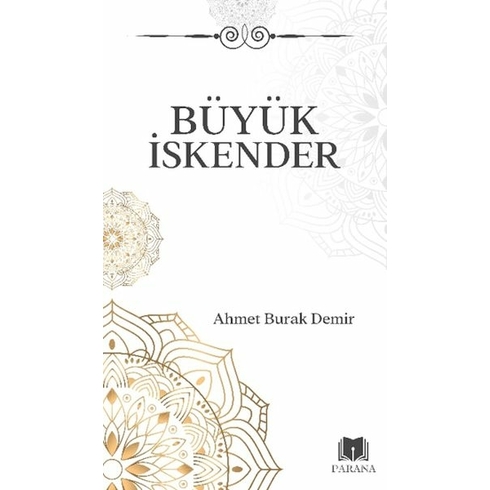 Büyük Iskender Ahmet Burak Demir