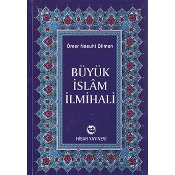 Büyük Islam Ilmihali (2. Hamur) Ciltli Ömer Nasuhi Bilmen