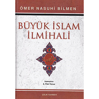 Büyük Islam Ilmihali (2. Hamur) Ciltli Ömer Nasuhi Bilmen