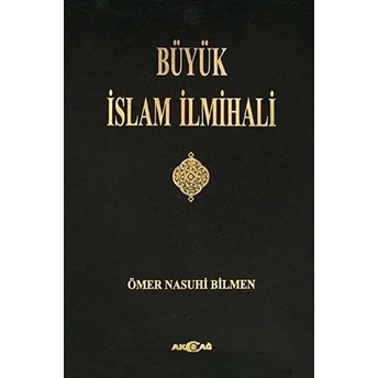 Büyük Islam Ilmihali (Büyük Boy-Kırmızı Kapak) Ömer Nasuhi Bilmen