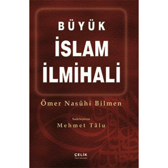 Büyük Islam Ilmihali (Ciltli Büyük Boy) Ömer Nasuhi Bilmen