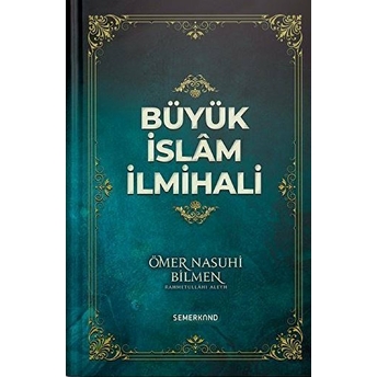 Büyük Islam Ilmihali (Ciltli) Ömer Nasuhi Bilmen