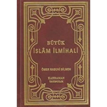 Büyük Islam Ilmihali (Küçük Boy - 1. Hamur) Ciltli Ömer Nasuhi Bilmen