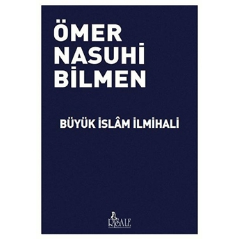 Büyük Islam Ilmihali Ömer Nasuhi Bilmen