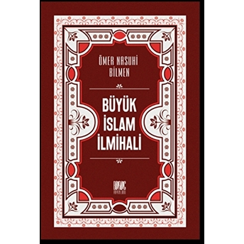 Büyük Islam Ilmihali - Ömer Nasuhi Bilmen