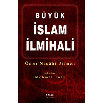 Büyük Islam Ilmihali - Ömer Nasuhi Bilmen