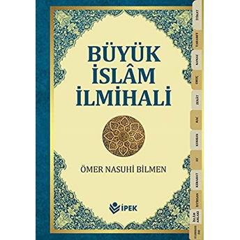 Büyük Islam Ilmihali (Sadeleştirilmiş) 1.Hamur Ciltli Ömer Nasuhi Bilmen