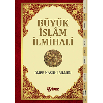 Büyük Islam Ilmihali - Sadeleştirilmiş Ciltli Ömer Nasuhi Bilmen