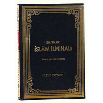 Büyük Islam Ilmihali (Şamua) Ömer Nasuhi Bilmen