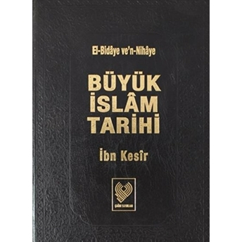 Büyük Islam Tarihi 1.Cilt Ciltli Ibn Kesir