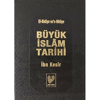 Büyük Islam Tarihi 6.Cilt Ciltli Ibn Kesir