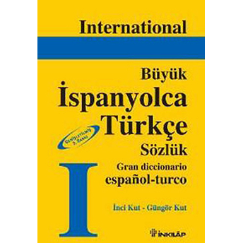 Büyük Ispanyolca-Türkçe Sözlük Güngör Kut