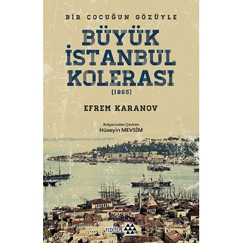 Büyük Istanbul Kolerası Efrem Karanov