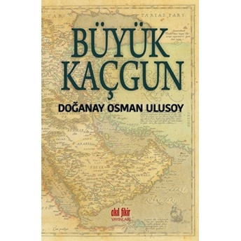 Büyük Kaçgun Doğanay Osman Ulusoy