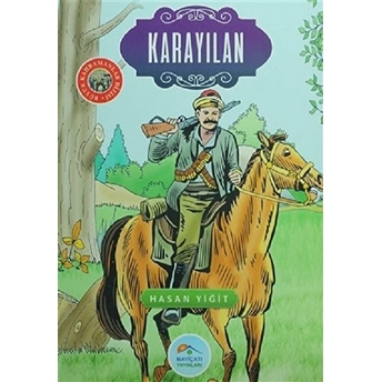 Büyük Kahramanlar - Karayılan Hasan Yiğit