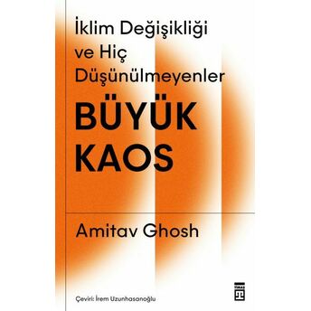 Büyük Kaos Amitav Ghosh