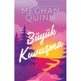 Büyük Kavuşma Meghan Quinn