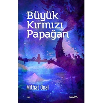 Büyük Kırmızı Papağan - Mithat Önal