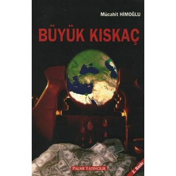 Büyük Kıskaç Mücahit Himoğlu