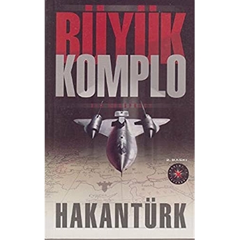 Büyük Komplo Hakan Türk