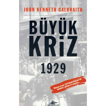 Büyük Kriz 1929 John Kenneth Galbraith