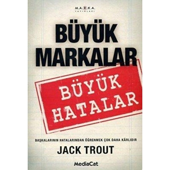 Büyük Markalar Büyük Hatalar Jack Trout