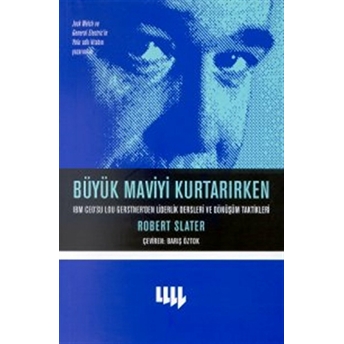 Büyük Maviyi Kurtarırken Robert Slater