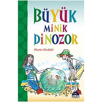 Büyük Minik Dinozor Martin Waddell