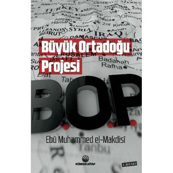 Büyük Ortadoğu Projesi Ebu Muhammed El-Makdisi