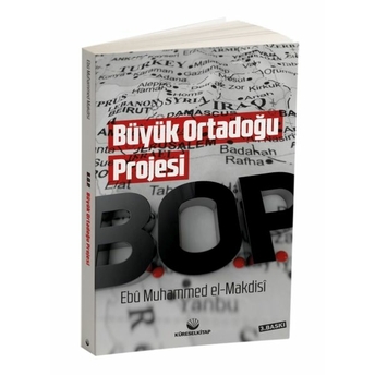 Büyük Ortadoğu Projesi Ebu Muhammed El-Makdisi