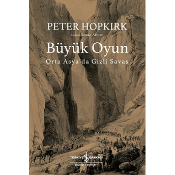 Büyük Oyun – Orta Asya’da Gizli Savaş Peter Hopkirk