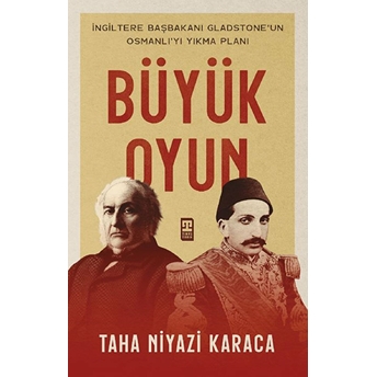 Büyük Oyun Taha Niyazi Karaca