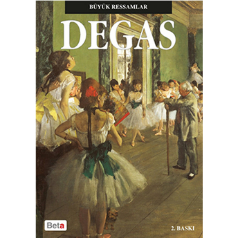 Büyük Ressamlar - Degas Degas