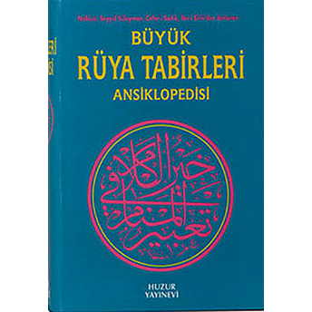 Büyük Rüya Tabirleri Ansiklopedisi (Ciltli) Imam Nablusi