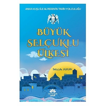 Büyük Selçuklu Ülkesi Selçuk Alkan