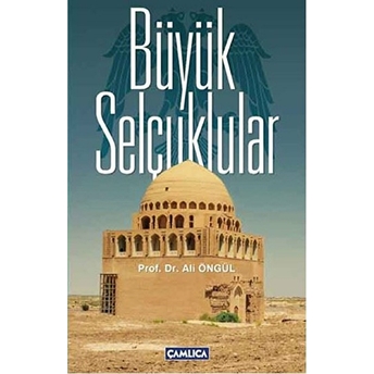 Büyük Selçuklular Ali Öngül