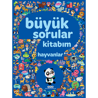 Büyük Sorular Kitabım - Hayvanlar Kolektıf