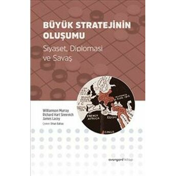 Büyük Stratejinin Oluşumu Williamson Murray, Rihcard Hart Sinnreich