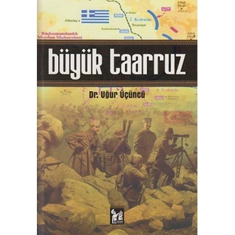 Büyük Taarruz-Uğur Üçüncü