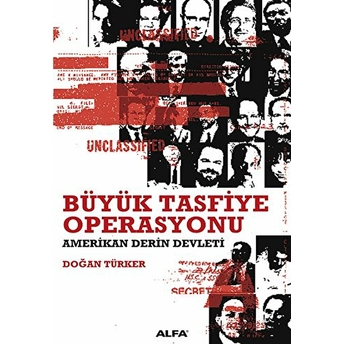 Büyük Tasfiye Operasyonu-Doğan Türker