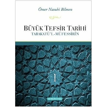 Büyük Tefsir Tarihi (2 Cilt Takım) Ömer Nasuhi Bilmen