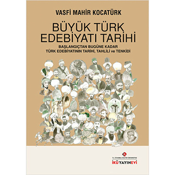 Büyük Türk Edebiyatı Tarihi Vasfi Mahir Kocatürk