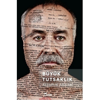 Büyük Tutsaklık Ali Ufuk Arıkan