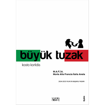 Büyük Tuzak Kosta Kortidis