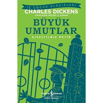 Büyük Umutlar-Kısaltılmış Metin Charles Dickens