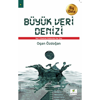 Büyük Veri Denizi Ogan Özdoğan