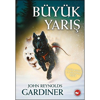 Büyük Yarış (Ciltli) John Reynolds Gardiner