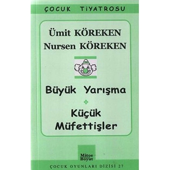 Büyük Yarışma - Küçük Müfettişler Ümit Köreken