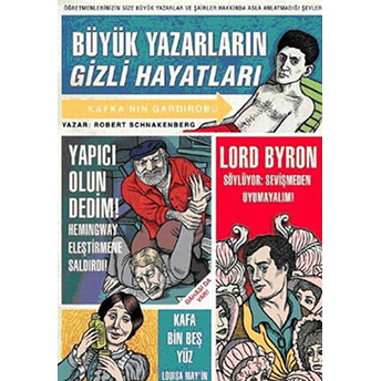 Büyük Yazarların Gizli Hayatları Robert Schnakenberg