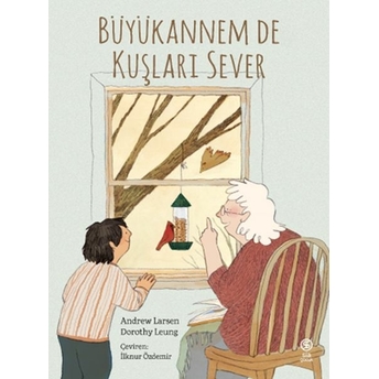 Büyükannem De Kuşları Sever Andrew Larsen